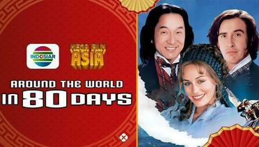 Mega Film Asia : Around The World in 80 Days - 15 April 2024