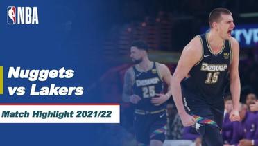 Match Highlight | Denver Nuggets vs L.A. Lakers | NBA Regular Season 2021/22