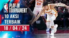 Top 10 | Aksi Terbaik - 18 April 2024 | NBA Play-in Tournament 2023/24