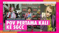 Pertama Kali Datang ke Singapore Comic Con, Serunya Gak Habis-Habis