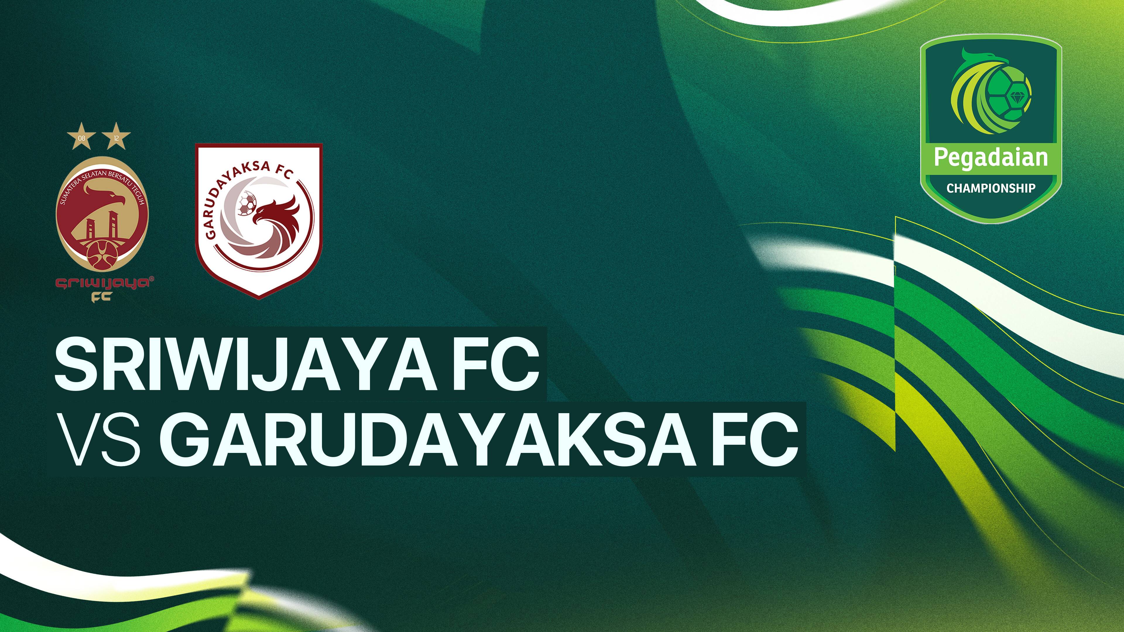 Sriwijaya FC vs Garudayaksa FC