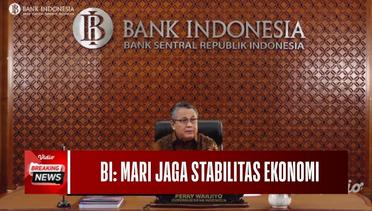 Gubernur Bank Indonesia: Mari Jaga Stabilitas Ekonomi