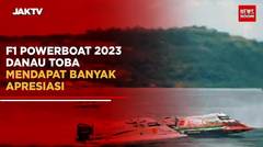 F1 Powerboat 2023 Danau Toba Mendapat Banyak Apresiasi