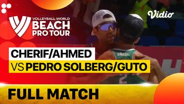 Full Match | Round of 12 -  Court 2: Cherif/Ahmed (QAT) vs Pedro Solberg/Guto (BRA) | Beach Pro Tour Elite16 Ostrava, Czech Republic 2023