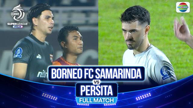Borneo FC Samarinda vs Persita - Full Match | BRI Super League 2025/26