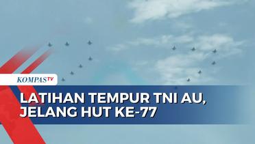 TNI AU Gelar Latihan Tempur Jelang Hut-77, Libatkan Ribuan Personel dan Puluhan Pesawat!