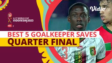 5 Penyelamatan Kiper Terbaik | Quarter Final | FIFA U-17 World Cup Indonesia 2023