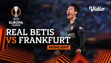 Highlight - Real Betis vs Eintracht Frankfurt | UEFA Europa League 2021/2022