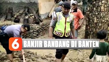 Ratusan Polisi Bersama Warga Bersihkan Lumpur Sisa Banjir Bandang di Banten - Liputan 6 Pagi