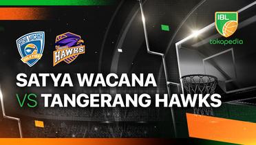Satya Wacana Salatiga vs Tangerang Hawks Basketball - Full Match | IBL Tokopedia 2024