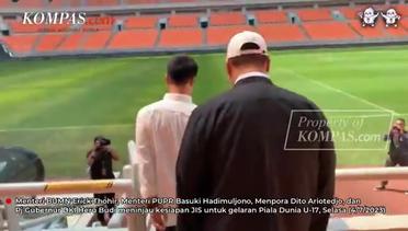 Momen Erick Thohir, Menteri PUPR, Menpora dan Heru Budi Tinjau Kondisi Stadion JIS