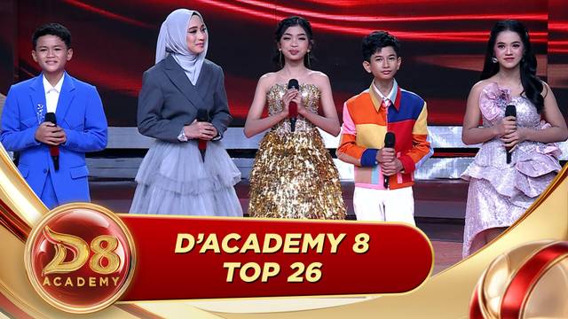D'Academy 8 - Top 26 Group 1