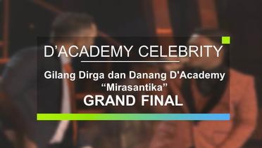 Gilang Dirga dan Danang D'Academy - Mirasantika (Grand Final D'Academy Celebrity)