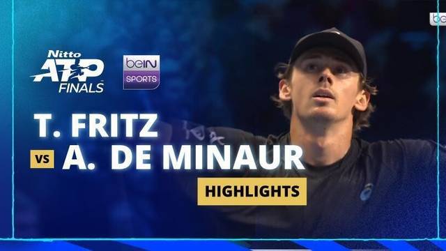 Taylor Fritz vs Alex de Minaur - Highlight | Nitto ATP Finals 2025
