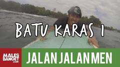 [INDONESIA TRAVEL SERIES] Jalan2Men Season 3 - Batu Karas - Episode 11 (Part 1)