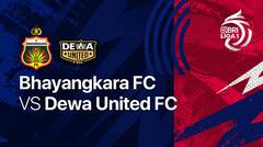 Full Match - Bhayangkara FC vs Dewa United FC | BRI Liga 1 2022/23