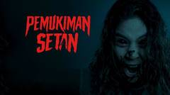 Sinopsis Pemukiman Setan (2024), Rekomendasi Film Horor Indonesia