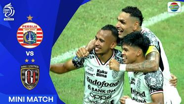 Persija VS Bali United FC - Mini Match | BRI Liga 1 2024/25