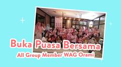Buka Puasa Bersama All Group Member WAG Orami | Event Orami