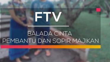 FTV SCTV - Balada Cinta Pembantu dan Sopir Majikan