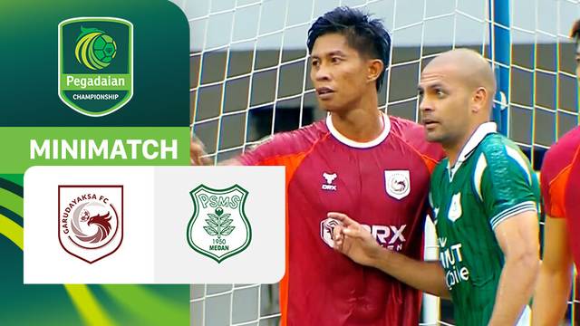Garudayaksa FC vs PSMS Medan - Mini Match | Pegadaian Championship 2025/26
