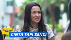 Ngotot! Bianca Mau Buktikan Anya Itu Ada 2 | Cinta Tapi Benci Episode 16