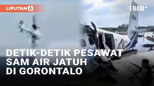 Detik-Detik Pesawat SAM Air Jatuh di Gorontalo, Seluruh Kru-Penumpang Tewas