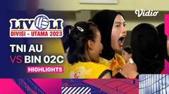 Putri: TNI - AU vs BIN 02C - Highlights | Livoli Divisi Utama 2023