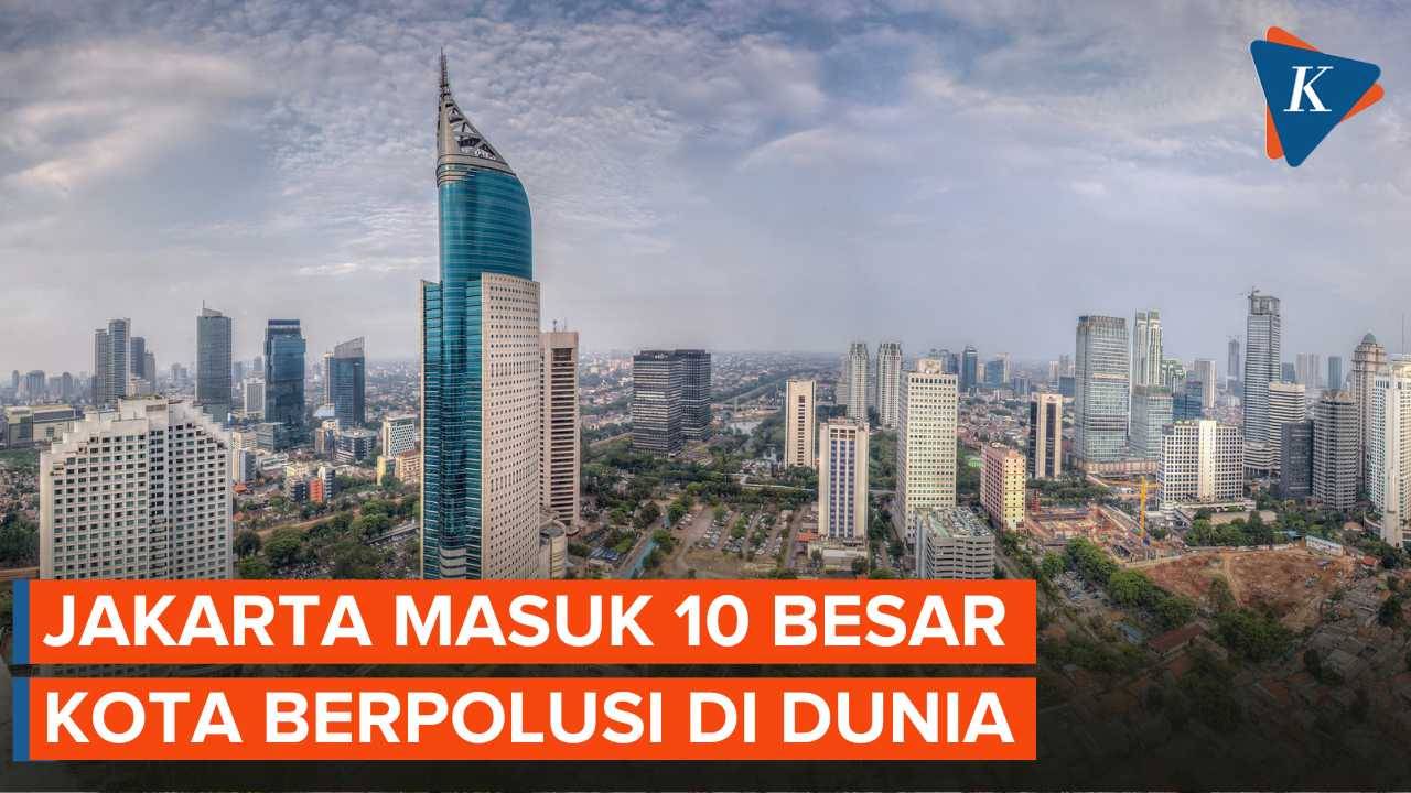 Jakarta Dinobatkan Jadi Kota Berpolusi di Dunia - Kompascom