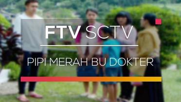 FTV SCTV - Pipi Merah Bu Dokter