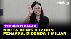 Fakta-Fakta Nikita Mirzani Divonis 4 Tahun Penjara & Denda Rp1 M Kasus Pemerasan Reza Gladys