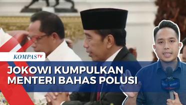Jokowi Rapat Bahas Polusi Jakarta, Seperti Ini Solusi yang akan Dilakukan