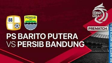 Jelang Kick Off Pertandingan - PS Barito Putera vs PERSIB Bandung