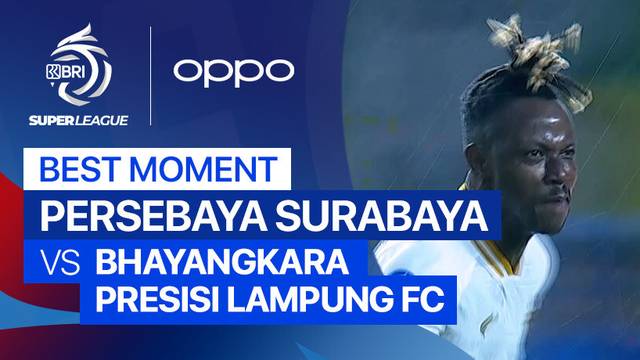 Best Moment PERSEBAYA Surabaya vs Bhayangkara Presisi Lampung FC | BRI Super League 2025/26