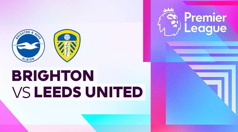 Brighton and Hove Albion vs Leeds United