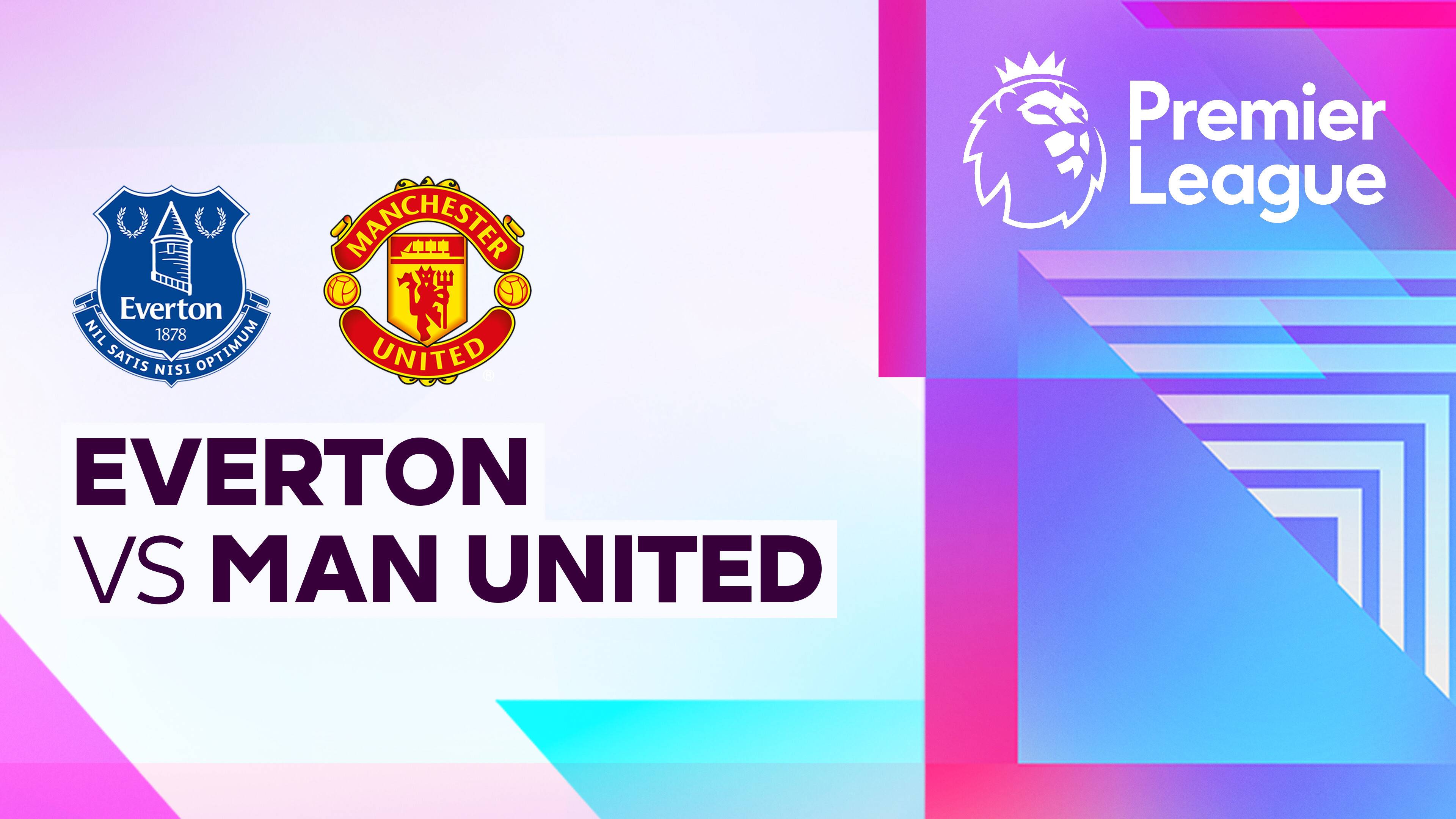 Everton vs Man United