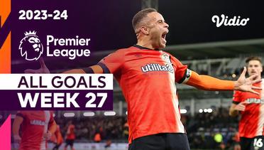 Kompilasi Gol Matchweek 27 | Premier League 2023/24