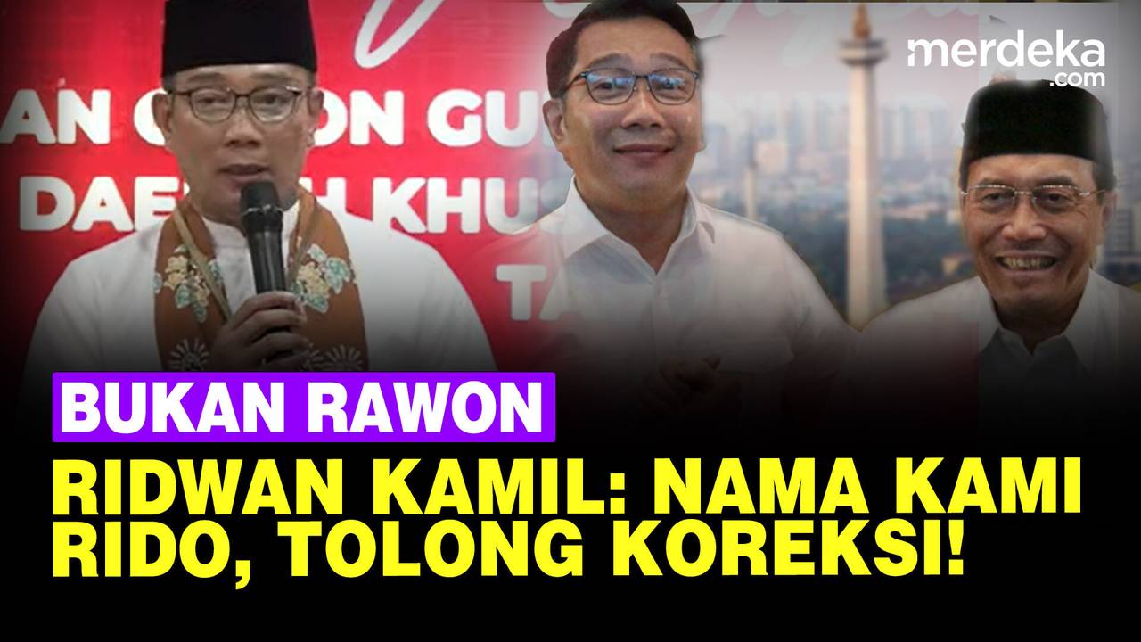 Ridwan Kamil: Secara Populer Nama Kami 'RIDO' Bukan Rawon, Tolong ...