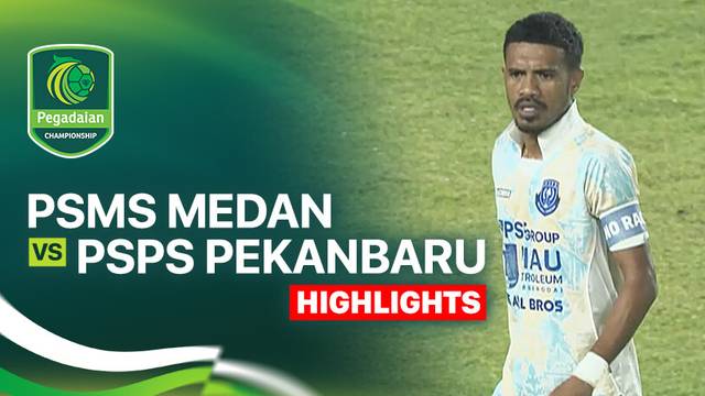 PSMS Medan vs PSPS Pekanbaru - Highlight | Pegadaian Championship 2025/26