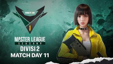Free Fire Master League Season V Divisi 2 | Match Day 11