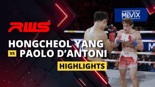Hongcheol Yang vs Paolo D'antoni - Highlight | RWS Muay Thai 2025