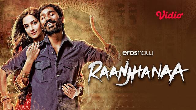 Raanjhanaa store full movie