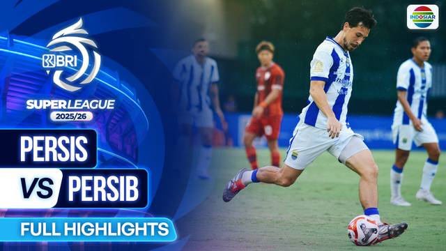 Persis VS Persib  - Full Highlights | BRI Super League 2025/26