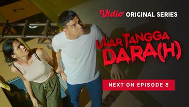 Ular Tangga Dara(h) - Vidio Original Series | Next On Episode 8