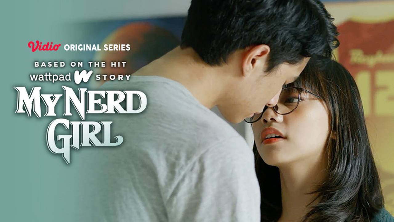 My Nerd Girl 1 Episode 4 - Kedatangan Masa Lalu