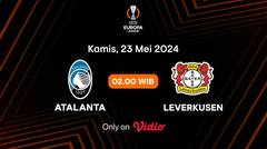 Jadwal Pertandingan | Atalanta vs Leverkusen - 23 Mei 2024, 02:00 WIB | UEFA Europa League 2023/24