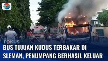 Sebuah Bus Penumpang Terbakar di Sleman, Tak Ada Korban Jiwa | Fokus