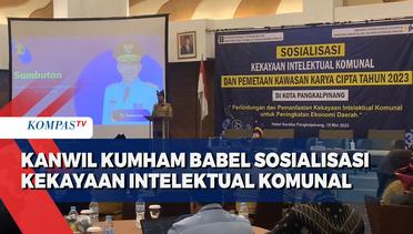 Kanwil Kumham Babel Sosialisasi Pentingnya Kekayaan Intelektual Komunal