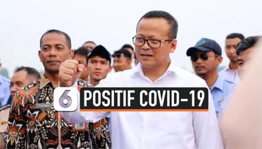 Menteri KKP Edhy Prabowo Positif Covid-19