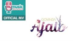 GOVINDA - AJAIB (Official Music Video)